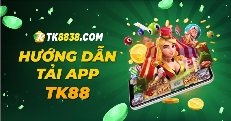 tải app TK88